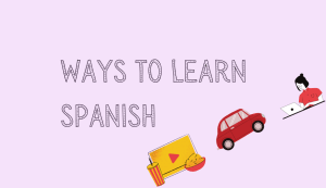 Read more about the article Best ways to learn Spanish
