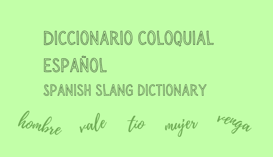 Read more about the article Slovar pogovorne španščine