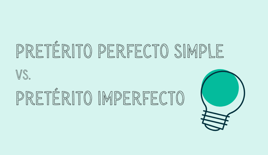 Read more about the article Pretérito perfecto simple vs. Pretérito imperfecto
