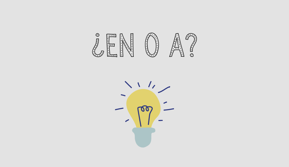 Read more about the article ¿Kdaj uporabljati predloga en in a?